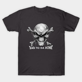 Bad to da Bone !! T-Shirt